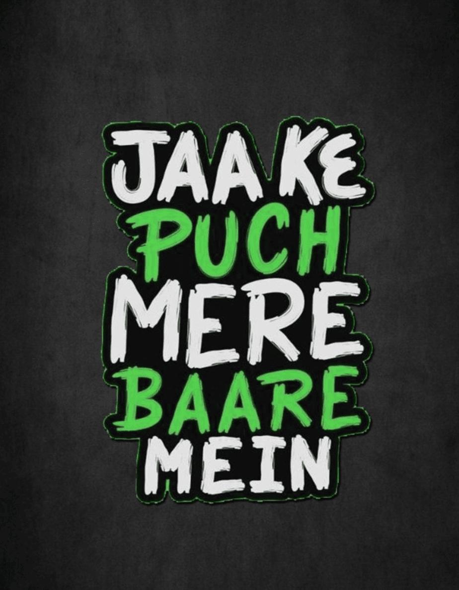 jaa ke puch mere baare mein half sleeve unisex cotton t shirt