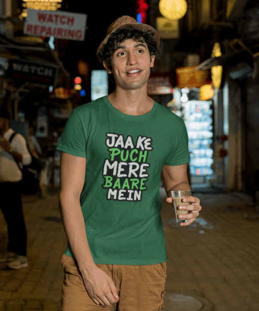 jaa ke puch mere baare mein half sleeve unisex cotton t shirt