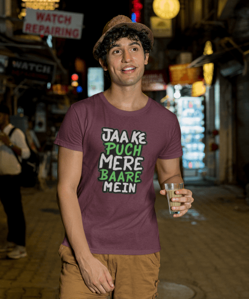 jaa ke puch mere baare mein half sleeve unisex cotton t shirt