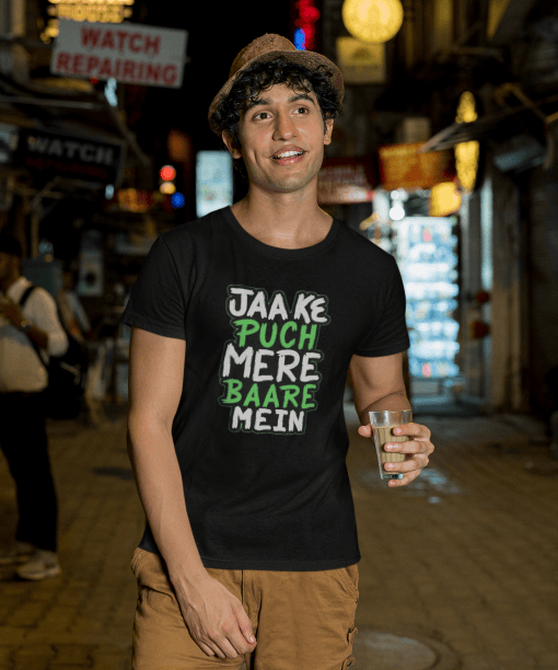jaa ke puch mere baare mein half sleeve unisex cotton t shirt