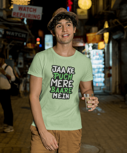 jaa ke puch mere baare mein half sleeve unisex cotton t shirt