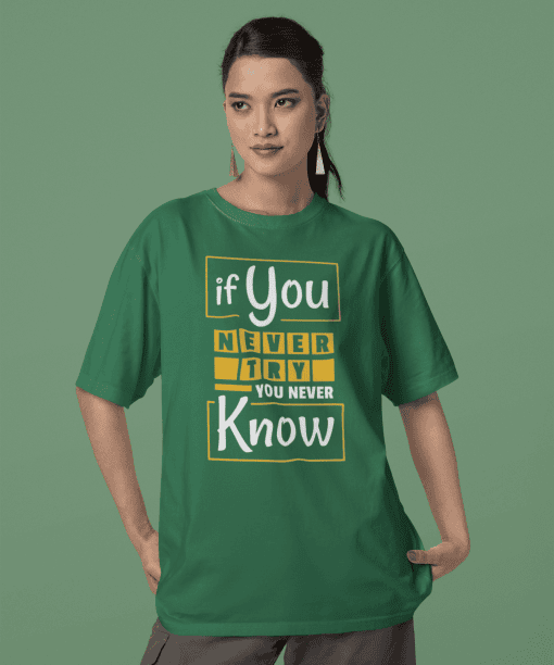if you never try you will never know half sleeve unisex cotton t shirt