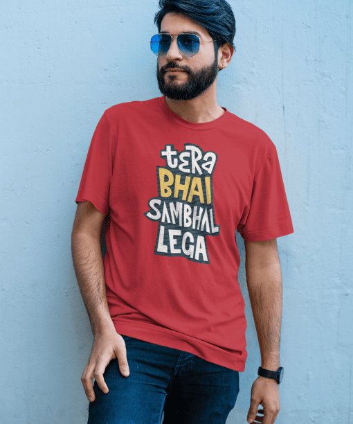 tera bhai sambhal lega half sleeve unisex cotton t shirt