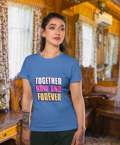 together now and forever half sleeve unisex cotton t shirt