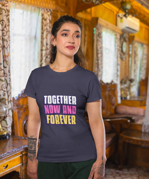 together now and forever half sleeve unisex cotton t shirt