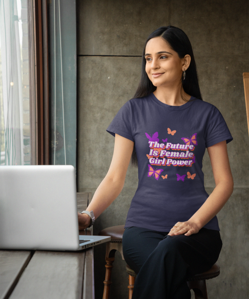 the future is female girl power half sleeve unisex cotton t shirt